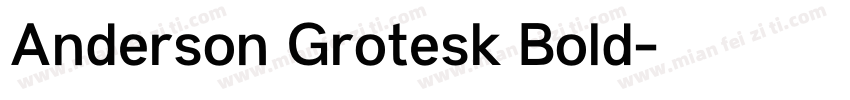 Anderson Grotesk Bold字体转换